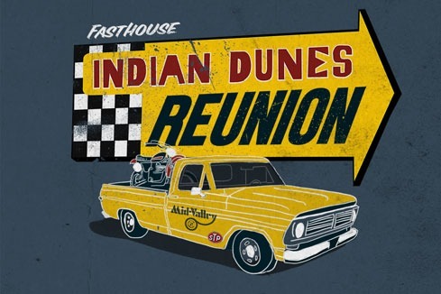 Indian Dunes Reunion at Fasthouse HQ May 11